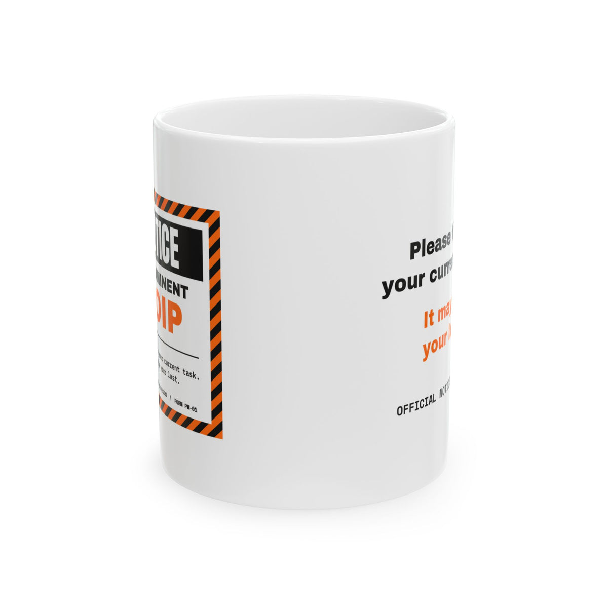 FOIP — Notice of Imminent FOIP Mug